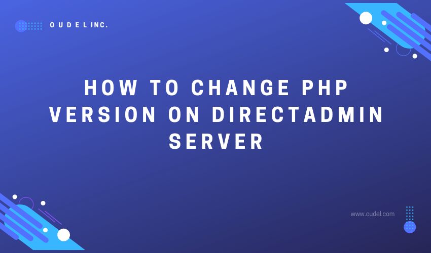 Change PHP Version on Directadmin