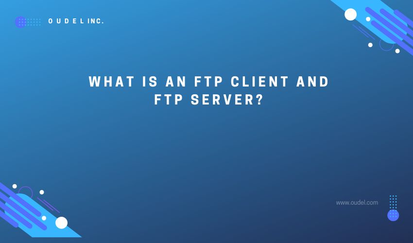 FTP Client and FTP Server