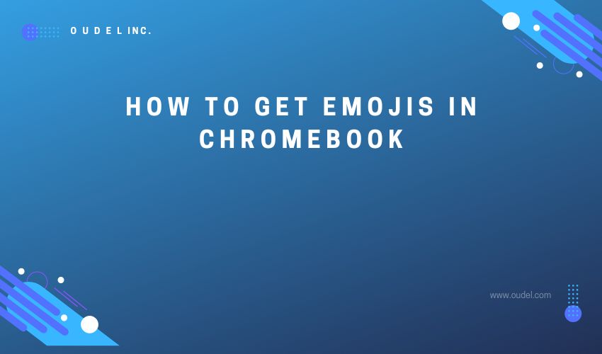 How To Get Emojis In Chromebook 