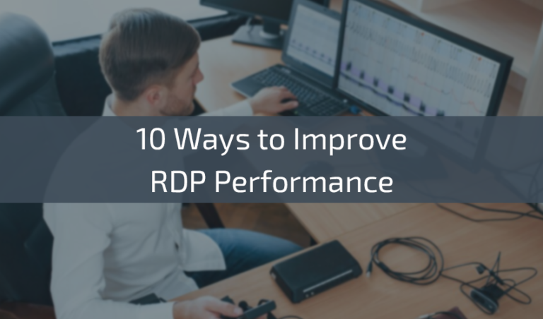 10 Ways To Improve RDP Performance 768x452 