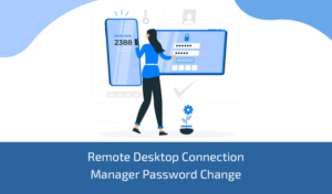 Remote Desktop Connection Manager Password Change