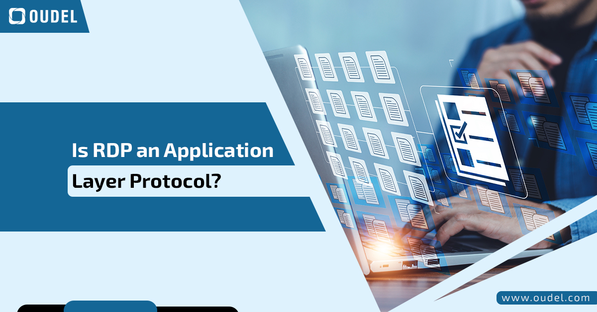 Is RDP an Application Layer Protocol? Step-by-Step Guide