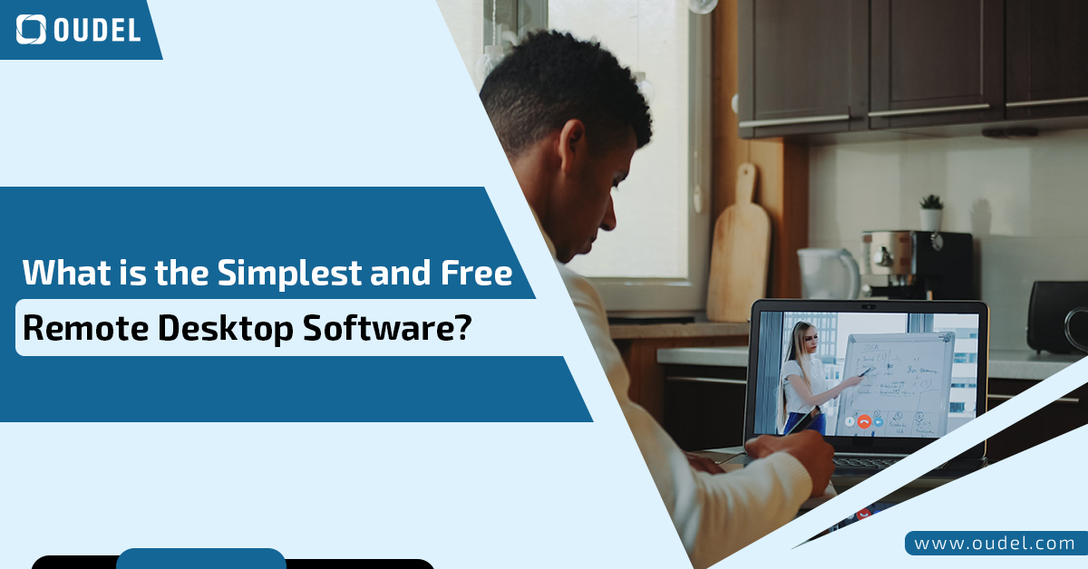 Desk Software Without Computer What is the Simplest and Free Remote Desktop Software 2024?