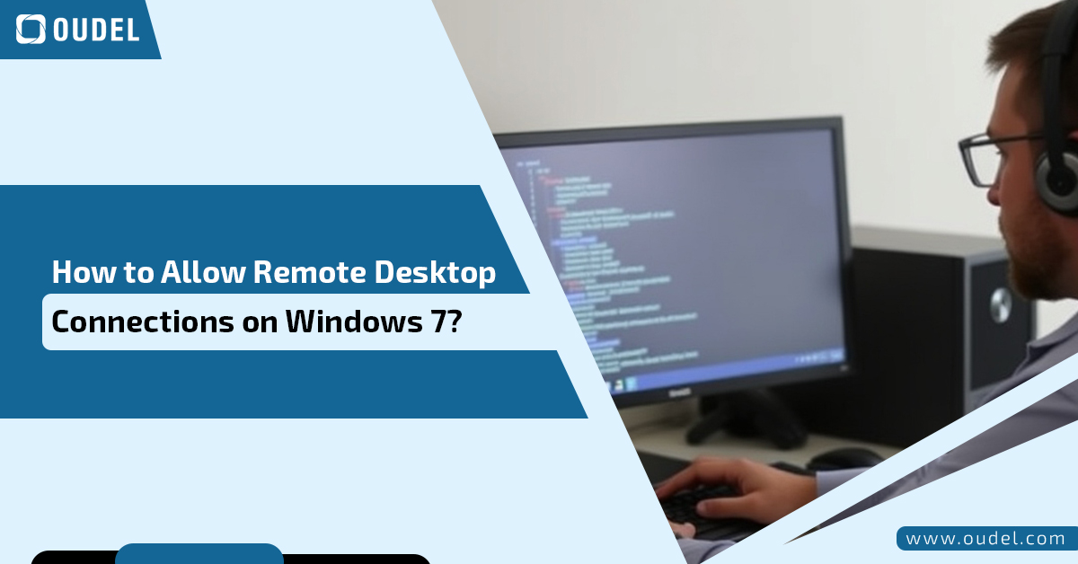 How to Allow Remote Desktop Connections on Windows 7?