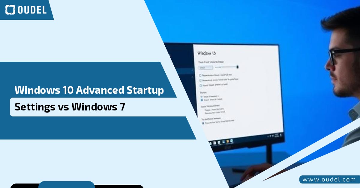 Computer Startup Window Windows 10 Advanced Startup Settings vs Windows 7
