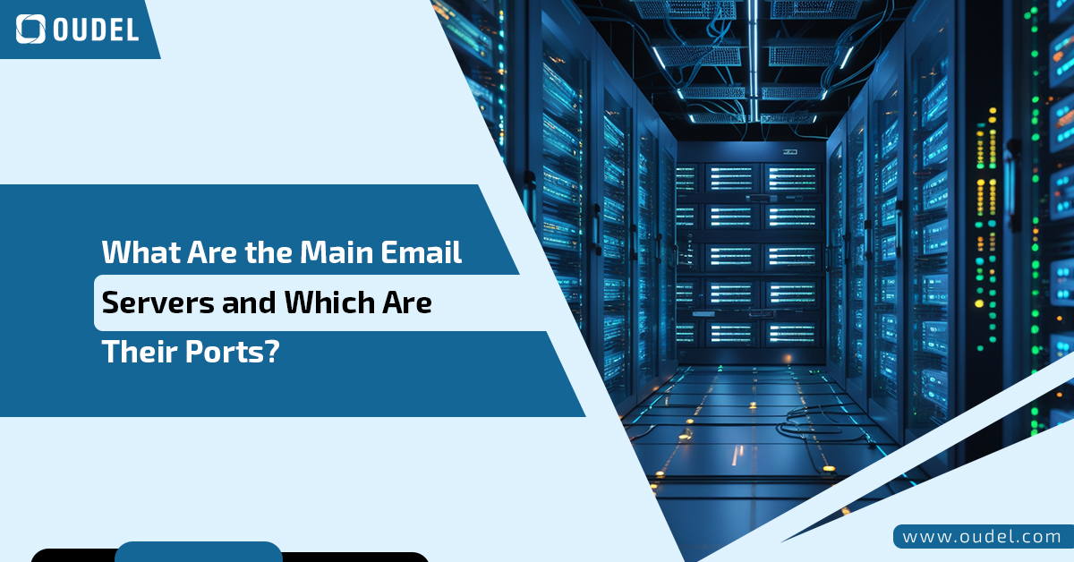 What Are the Main Email Servers and Which Are Their Ports?