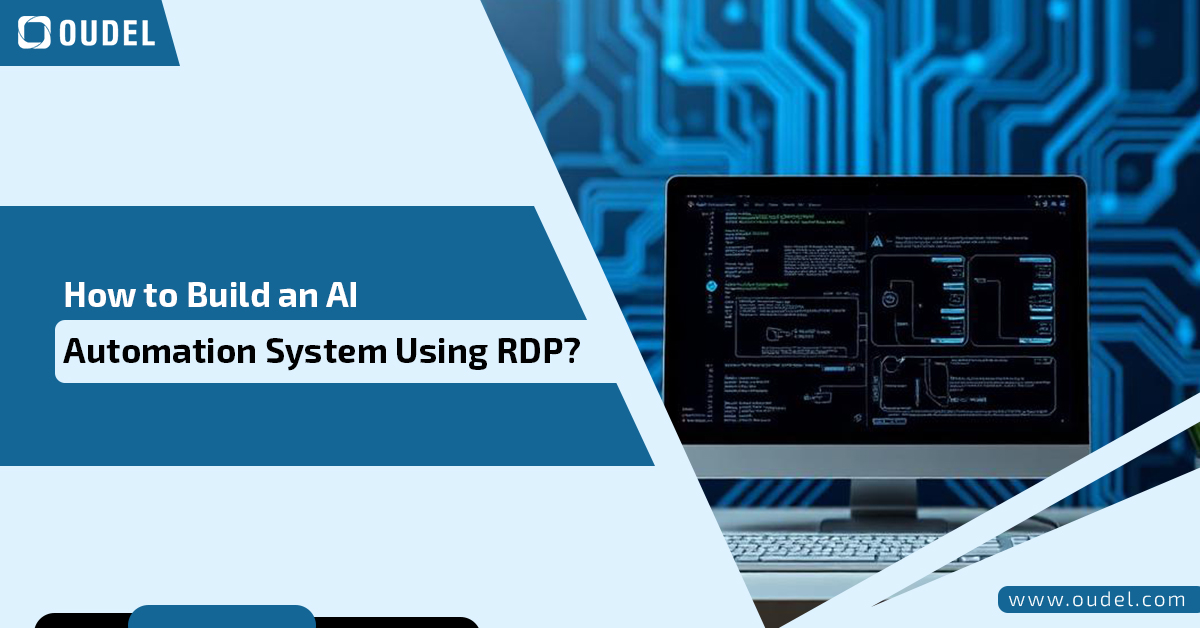 How to Build an AI Automation System Using RDP?