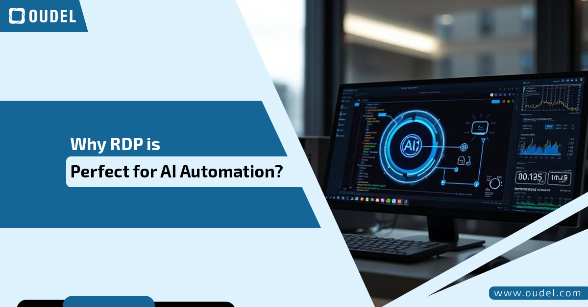 Why RDP is Perfect for AI Automation?