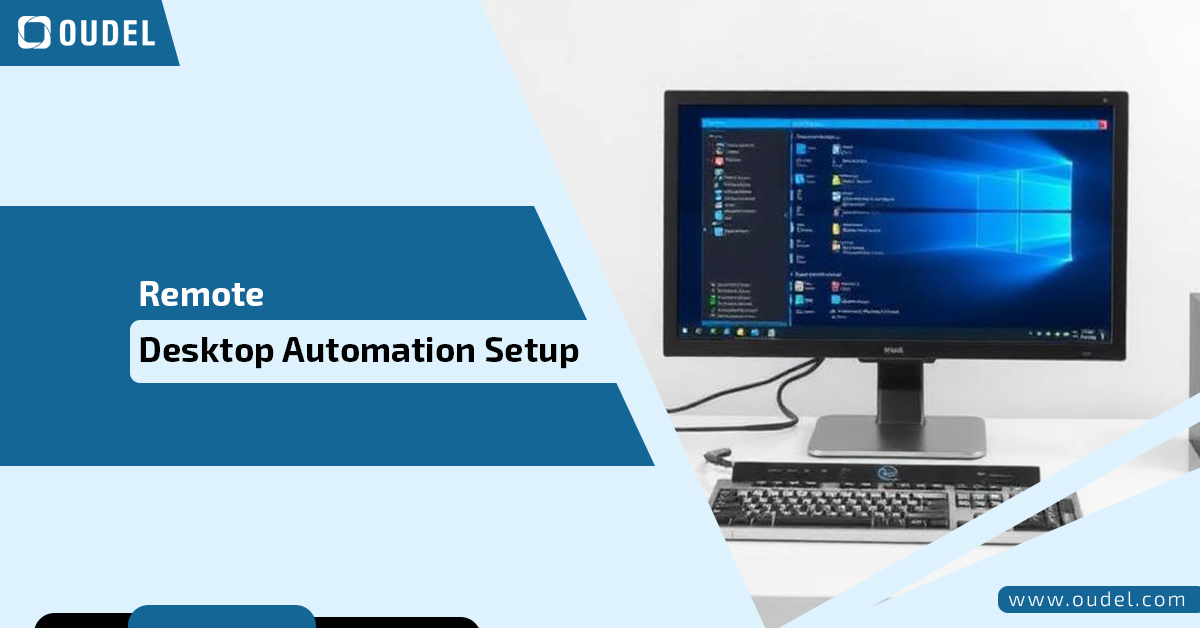 Remote Desktop Automation Setup: Step-by-Step Guide