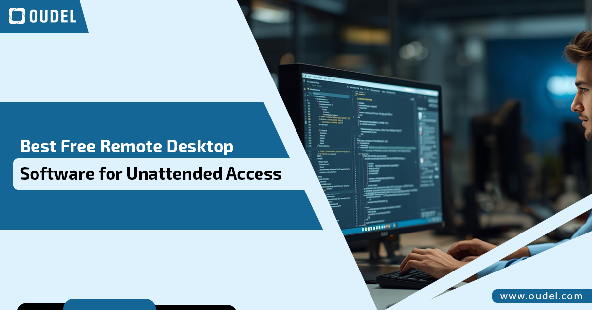 Best Free Remote Desktop Software for Unattended Access